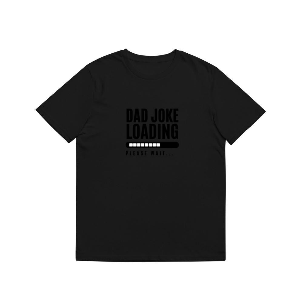 Dad Joke Loading Funny Top T-Shirts